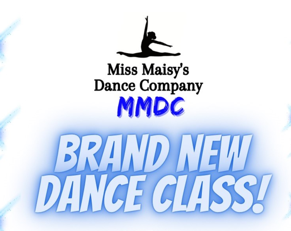 Miss Maisy's dance company, brand new dance class poster,