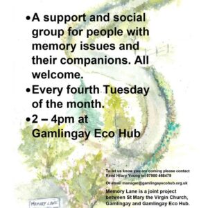 An image of a watercolour painting of a winding lane surrounded by trees in blossom. The picture is overlaid with text saying "Memory Lane. A support and social group for people with memory issues and dementia and for their companions. All welcome. Every fourth Tuesday of the month. 2-4pm at Gamlingay Eco Hub. For more information tel Revd Hilary Young 07980468479 or email manager@gamlingayecohub.org.uk. Memory Lane is a joint project between Gamlingay Eco Hub and St Mary the Virgin Church, Gamlingay and is supported by Cultivate Cambs.